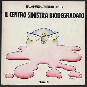 Il centro sinistra biodegradato (stampa 1974)