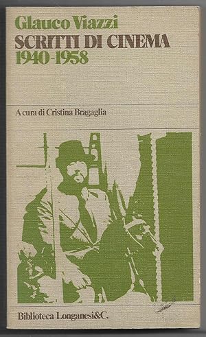 Immagine del venditore per Scritti di cinema 1940-1958 A cura di Cristina Bragaglia (stampa 1979) venduto da Libreria Tara