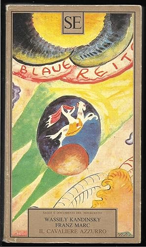 Image du vendeur pour Il cavaliere azzurro Commento e note di Klaus Lankheit (stampa 1988) mis en vente par Libreria Tara