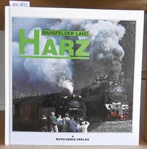 Immagine del venditore per Harz / Mansfelder Land. Historie, Heimat, Humor. venduto da Versandantiquariat Trffelschwein