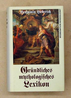 Bild des Verkufers fr Grndliches mythologisches Lexikon. zum Verkauf von antiquariat peter petrej - Bibliopolium AG