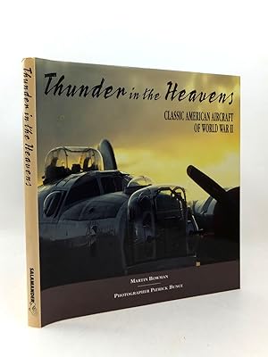 Image du vendeur pour THUNDER IN THE HEAVENS CLASSIC AMERICAN AIRCRAFT OF WORLD WAR II mis en vente par Stella & Rose's Books, PBFA