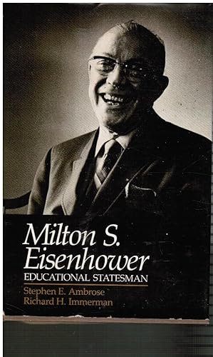 Seller image for Milton S. Eisenhower: Educational Statesman for sale by Bookshop Baltimore