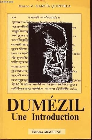 Image du vendeur pour DUMEZIL - suivie de UNE INTRODUCTION mis en vente par Le-Livre