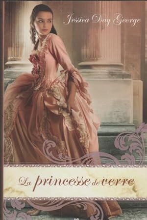 Seller image for La princesse du bal de minuit, Tome 2 : La princesse de verre for sale by Livres Norrois