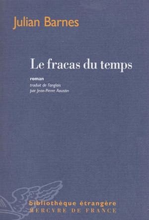 Bild des Verkufers fr Le fracas du temps zum Verkauf von Livres Norrois