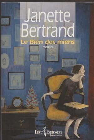 Seller image for Le Bien des Miens for sale by Livres Norrois