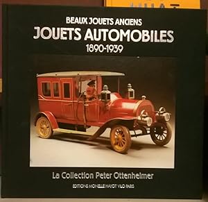 Jouets Automobiles 1890-1939: La Collection Peter Ottenheimer (Beaux Jouets Anciens)