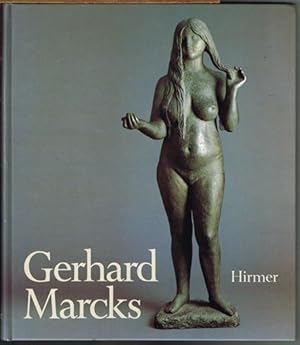Gerhard Marcks. 1889-1981. Retrospektive. Herausgegeben von Martina Rudloff im Auftrag der Gerhar...