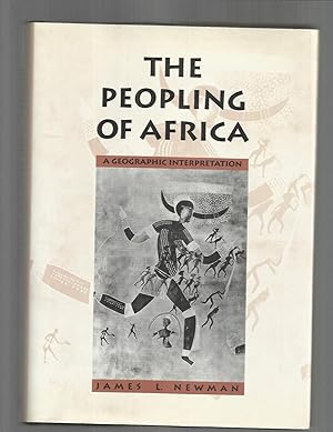 THE PEOPLING OF AFRICA: A Geographic Interpretation