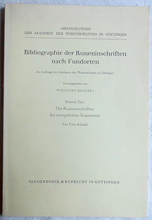 Bibliographie der Runeninschriften nach Fundorten : Teil 2., Die Runeninschriften des europäische...