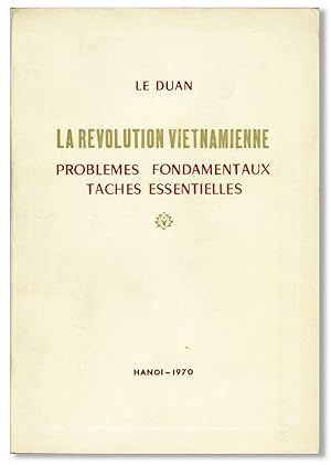 La Revolution Vietnamienne: Problemes Fondamentaux, Taches Essentielles