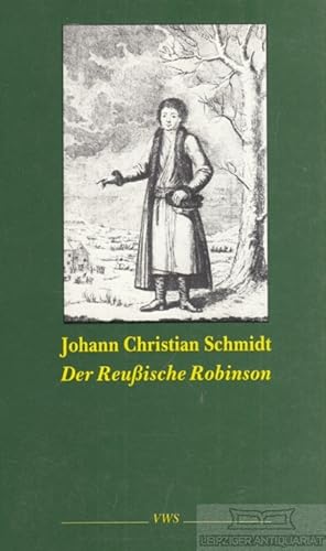 Bild des Verkufers fr Der Reuische Robinson zum Verkauf von Leipziger Antiquariat