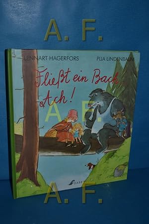 Bild des Verkufers fr Fliet ein Bach. Ach! zum Verkauf von Antiquarische Fundgrube e.U.