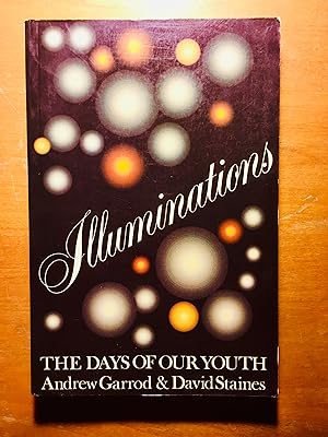 Seller image for Illuminations the Days of Our Youth for sale by Samson Books