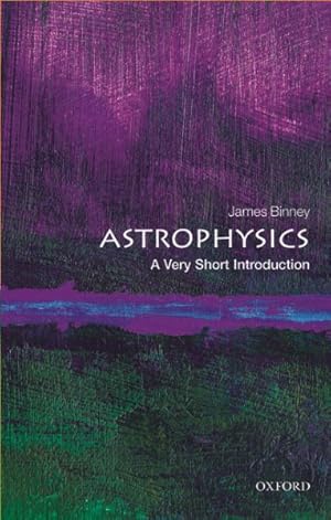 Bild des Verkufers fr Astrophysics : A Very Short Introduction zum Verkauf von GreatBookPrices