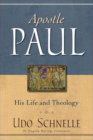 Immagine del venditore per Apostle Paul : His Life and Theology venduto da GreatBookPrices