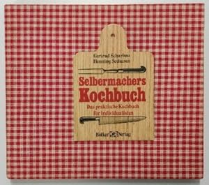 Seller image for Selbermachers Kochbuch - Das praktische Kochbuch fr Individualisten. for sale by KULTur-Antiquariat