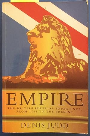 Immagine del venditore per Empire: THe British Imperial Experience from 1765 to the Present venduto da Reading Habit