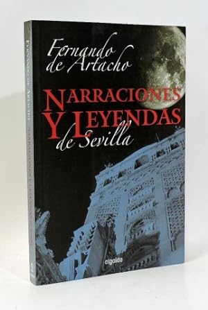NARRACIONES Y LEYENDAS DE SEVILLA