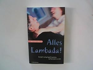 Imagen del vendedor de Alles Lambada: Es darf Spass machen, verheiratet zu sein a la venta por ANTIQUARIAT FRDEBUCH Inh.Michael Simon