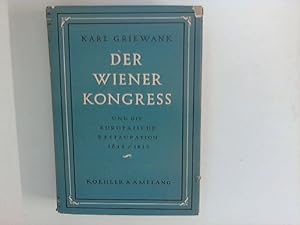 Imagen del vendedor de Der Wiener Kongress und die europische Restauration 1814/1815 Sonderausgabe fr die Wissenschaftliche Buchgesellschaft Darmstadt a la venta por ANTIQUARIAT FRDEBUCH Inh.Michael Simon