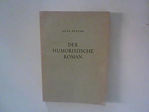 Seller image for Der humoristische Roman mit gegenstzlich verschrnkter Bauform. for sale by ANTIQUARIAT FRDEBUCH Inh.Michael Simon