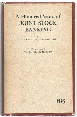 Seller image for A Hundred Years of Joint Stock Banking for sale by Turn The Page Books