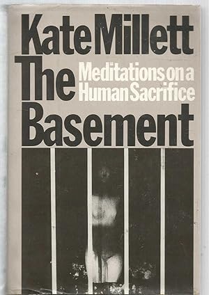 The Basement - Meditations on a Human Sacrifice - Sylvia Likens