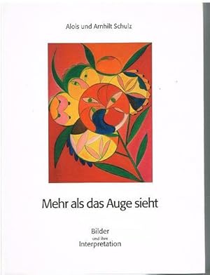 Seller image for Mehr als das Auge sieht. Bilder und ihre Interpretation. for sale by Antiquariat Bernd Preler