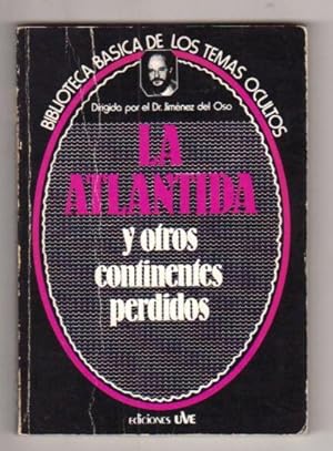 ATLANTIDA Y OTROS CONTINENTES PERDIDOS - LA