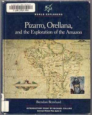 Seller image for PIZARRO, ORELLANA, and the Exploration of the Amazon (Series: World Explorers). for sale by ABLEBOOKS