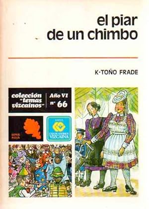 Imagen del vendedor de El Piar de un Chimbo . a la venta por Librera Astarloa