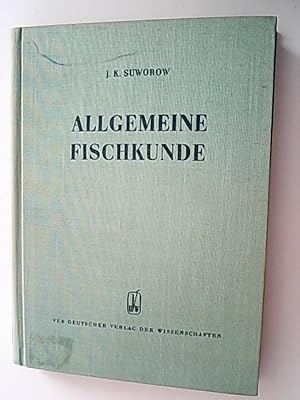 Allgemeine Fischkunde.