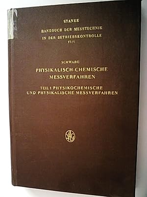 Handbuch der Messtechnik in der Betriebskontrolle Teil: Bd. 6., Physikalisch-chemische Messverfah...