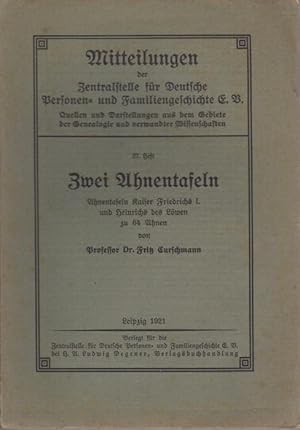 Image du vendeur pour Zwei Ahnentafeln: Ahnentafeln Kaiser Friedrichs I. u. Heinrichs d. Lwen zu 64 Ahnen.: Mitteilungen der Zentralstelle fr Deutsche Personen- und Familiengeschichte E. V.; H. 27. mis en vente par Studio Bibliografico Adige