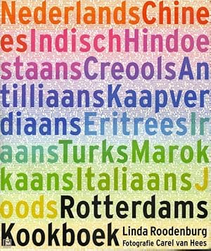 Seller image for Rotterdams kookboek ingredienten, recepten en achtergronden van 13 culturen for sale by Antiquariaat Digitalis
