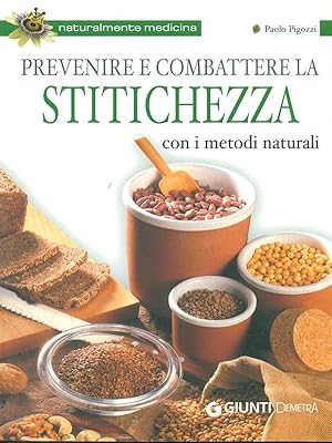 Bild des Verkufers fr Prevenire e combattere la stitichezza con i metodi naturali zum Verkauf von Librodifaccia