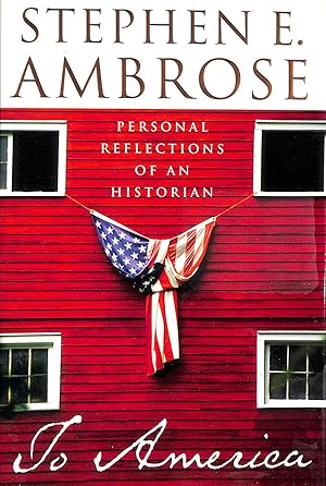 To America: Personal Reflections of an Historian