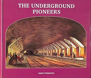 Seller image for The Underground Pioneers for sale by M Godding Books Ltd