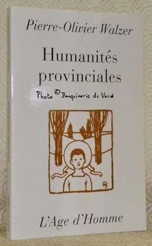 Bild des Verkufers fr IHumanits provinciales. zum Verkauf von Bouquinerie du Varis