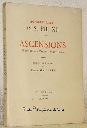 Bild des Verkufers fr Ascensions. Mont Rose. Cervin. Mont Blanc. Traduit de l'italien par Emile Gaillard. zum Verkauf von Bouquinerie du Varis