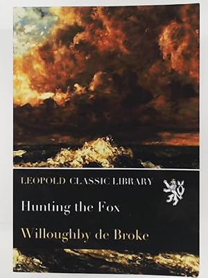 Imagen del vendedor de Hunting the Fox (Reprint) a la venta por Leserstrahl  (Preise inkl. MwSt.)