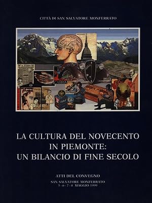 La cultura del Novecento in Piemonte: un bilancio di fine secolo