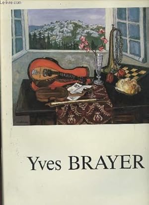 Bild des Verkufers fr YVES BRAYER zum Verkauf von Le-Livre