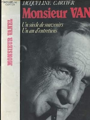 Bild des Verkufers fr MONSIEUR VANEL - UN SIECLE DE SOUVENIRS - UN AN D ENTRETIENS zum Verkauf von Le-Livre