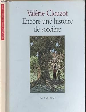 Image du vendeur pour ENCORE UNE HISTOIRE DE SORCIERE mis en vente par Le-Livre