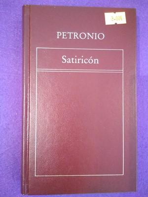 Imagen del vendedor de Historia Universal de la Literatura (47): Satiricn a la venta por Librera LiberActio