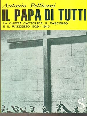 Bild des Verkufers fr Il Papa di tutti zum Verkauf von Librodifaccia