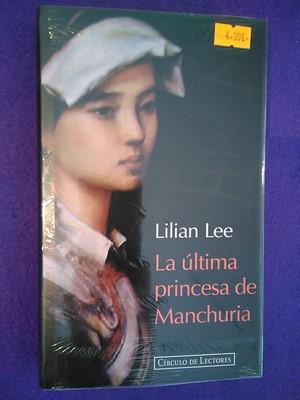 Imagen del vendedor de La ltima princesa de Manchuria a la venta por Librera LiberActio